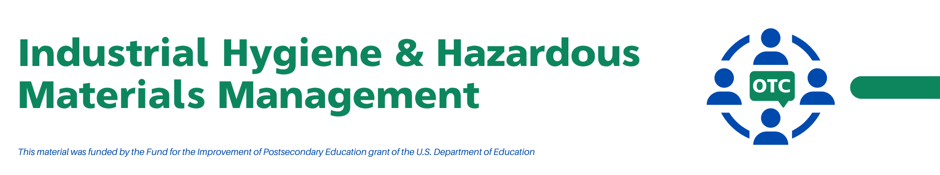 Industrial Hygiene & Hazardous Materials Management